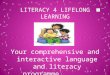 Your comprehensive and interactive language and literacy programme