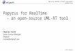 © 2015 Zeligsoft Improving embedded software development productivity Papyrus for RealTime - an open-source UML-RT tool Charles Rivet Senior Product Manager