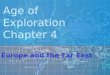 Age of Exploration Chapter 4 Europe and the Far East