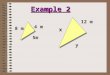 Example 2 4 m 8 m 5m 12 m x y. Solving Multi-Step Equations * Use two or more transformations to solve an equation