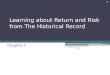 Learning about Return and Risk from The Historical Record Chapter 5 1 Bodi Kane Marcus Ch 5