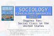 SOCIOLOGY A Down-to-Earth Approach 8/e SOCIOLOGY Chapter Ten: Social Class in the United States This multimedia product and its contents are protected