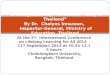 At the 2 nd International Conference on Lifelong Learning for All 2014 11 th September, 2014 at 10.44-12.15 hours Chulalongkorn University, Bangkok, Thailand