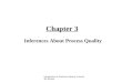 Introduction to Statistical Quality Control, 4th Edition Chapter 3 Inferences About Process Quality