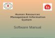 Human Resources Management Information System Software Manual ------------------------------------------------------------ NATIONAL HEALTH MISSION, CHHATTISGARH