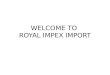 WELCOME TO ROYAL IMPEX IMPORT. LOGIN PAGE ONLINE UPDATION