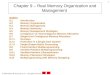 2004 Deitel & Associates, Inc. All rights reserved. 1 Chapter 9 – Real Memory Organization and Management Outline 9.1 Introduction 9.2Memory Organization