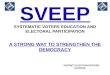SVEEP SYSTEMATIC VOTERS EDUCATION AND ELECTORAL PARTICIPATION A STRONG WAY TO STRENGTHEN THE DEMOCRACY DISTRICT ELECTION OFFICER RAJOURI