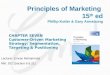 Lecturer: Emran Mohammad Mkt: 202 (Section 6 & 21) Ch 5 -0Copyright © 2011 Pearson Education Principles of Marketing 15 th ed Phillip Kotler & Gary Armstrong