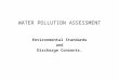 WATER POLLUTION ASSESSMENT Environmental Standards and Discharge Consents
