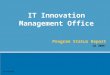 Ver 02122008 IT Innovation Management Office Program Status Report -Q1 2008-