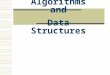Algorithms and Data Structures. /course/eleg67701-f/Topic-1b2 Outline  Data Structures  Space Complexity  Case Study: string matching Array implementation