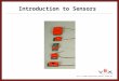 Vex 1.0 © 2005 Carnegie Mellon Robotics Academy Inc. Introduction to Sensors