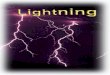 I. INTRODUCTION A. Types of lightning II. LIGHTNING DENSITY MAPS A. Ground Flash density.For example (world, us etc) III. LIGHTNING PROTECTION A. Classification