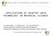 11 Desktop Grids for International Scientific Collaboration International Desktop Grid Federation APPLICATION OF DESKTOP GRID TECHNOLOGY IN MATERIAL SCIENCE
