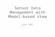 Sensor Data Management with Model-based View LSIR, EPFL