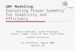 QBF Modeling: Exploiting Player Symmetry for Simplicity and Efficiency Ashish Sabharwal, Carlos Ansotegui, Carla P. Gomes, Justin W. Hart, Bart Selman