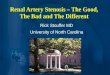 Renal Artery Stenosis – The Good, The Bad and The Different Rick Stouffer MD University of North Carolina