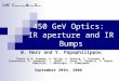 450 GeV Optics: IR aperture and IR Bumps September 20th, 2006 LHC C ommissioning W orking G roup W. Herr and Y. Papaphilippou Thanks to R. Assmann, R