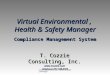 Virtual Environmental, Health & Safety Manager Compliance Management System T. Cozzie Consulting, Inc.  telephone 877.338.6304