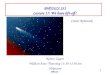 PHY 231 1 PHYSICS 231 Lecture 17: We have lift-off! Remco Zegers Walk-in hour: Thursday 11:30-13:30 am Helproom Comet Kohoutek