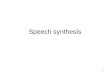 1 Speech synthesis 2 What is the task? –Generating natural sounding speech on the fly, usually from text What are the main difficulties? –What to say