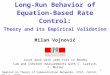 1 Long-Run Behavior of Equation-Based Rate Control: Theory and its Empirical Validation Milan Vojnović Seminar on Theory of Communication Networks, ETHZ,