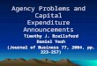 Agency Problems and Capital Expenditure Announcements Timothy J. Brailsford Daniel Yeoh (Journal of Business 77, 2004, pp. 223-257)