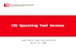 CSU Operating Fund Revenue Legal Basis Reporting Workshop March 19, 2008