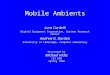 Mobile Ambients Luca Cardelli Digital Equipment Corporation, Systems Research Center Andrew D. Gordon University of Cambridge, Computer Laboratory Presented