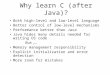Why learn C (after Java)? Both high-level and low-level language Better control of low-level mechanisms Performance better than Java Java hides many details