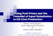 Rising Fuel Prices and the Potential of Input Substitution in US Corn Production Henry Thompson, 1 Osei-Agyeman Yeboah, 2 & Victor Ofori-Boadu. 2 1 Auburn