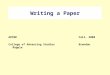 Writing a Paper AD700Fall, 2008 College of Advancing StudiesBrendan Rapple