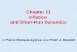 1 Chapter 11 Inflation and Short-Run Dynamics © Pierre-Richard Agénor and Peter J. Montiel