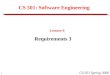 1 CS 501 Spring 2006 CS 501: Software Engineering Lecture 9 Requirements 3