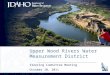 Upper Wood Rivers Water Measurement District Steering Committee Meeting October 10, 2011