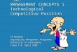 TECHNOLOGY MANAGEMENT 5a: MANAGEMENT CONCEPTS 1 Technological Competitive Position CP Beukman Engineering Management Programme University of Canterbury