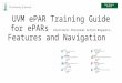 UVM ePAR Training Guide for ePARs ( Electronic Personnel Action Requests ): Features and Navigation Human Resource Services Learning Services