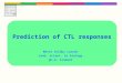 Prediction of CTL responses Mette Voldby Larsen cand. scient. in biology ph.d. student
