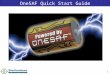 1 OneSAF Quick Start Guide. 2 Topics Start Runtime Loader Select Composition (MCT) Create / Open Simulation Scenario MCT Display –PVD –Task Organization