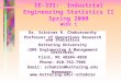 IE-331: Industrial Engineering Statistics II Spring 2000 WEEK 1 Dr. Srinivas R. Chakravarthy Professor of Operations Research and Statistics Kettering