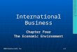 International Business Chapter Four The Economic Environment International Business 10e Daniels/Radebaugh/Sullivan 2004 Prentice Hall, Inc4-1