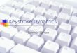 Keystroke Dynamics Jarmo Ilonen. Structure of presentation Introduction Keystroke dynamics for Verification Identification Commercial system: BioPassword