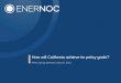 How will California achieve its policy goals? PANC Spring Seminar | May 19, 2015