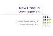New Product Development Sales Forecasting & Financial Analysis