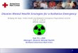 Corporate Strategy 1 Disaster Mental Health Strategies for a Radiation Emergency Bridging the Gaps: Public Health and Radiation Emergency Preparedness