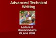 Advanced Technical Writing Lecture 8 Memorandums 29 June 2008