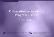 Orientation for Academic Program Reviews 2011-2012