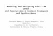 Modeling and Analyzing Real-Time CORBA and Supervision & Control Framework and Applications Fernando Marotta, Angelo Morzenti, Dino Mandrioli Dipartimento