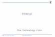© 2006, The Technology Firm  Ethereal The Technology Firm